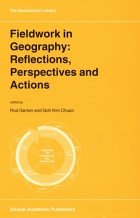 Fieldwork in Geography: Reflections, Perspectives and Actions